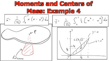 Applications of Integrals: Moments and Centers of Mass: Example 4: x and x^2