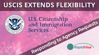 USCIS Extends Flexibility for Responding to Agency Requests