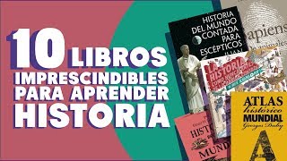 10 libros imprescindibles para aprender historia 