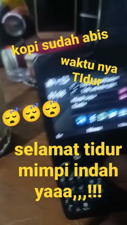 kopi sudah abis,,,, saat tidur,,, selamat tidur dan mimpi indah yaa,,,,,,,,!!!!