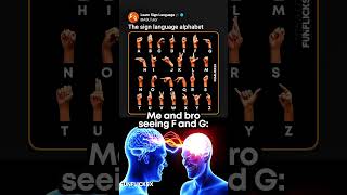 The crazy sign language 💀