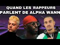 Capture de la vidéo Quand Les Rappeurs Parlent De Alpha Wann #1 (Plk, Misterv...)