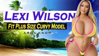 Rising Star ✅ The Lexi Wilson Story | Curvy Plus-sized Model | Miss Universe Model Biography