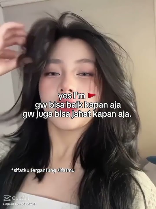 Sifatku tergantung Sifatmu🫵🙄