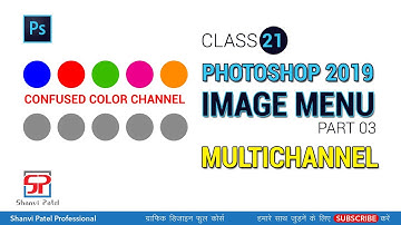 Photoshop Tutorial in Hindi: Multichannel in Image Menu (Video-03) - #21