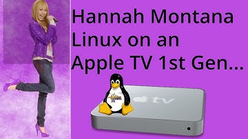 Installing Hannah Montana Linux on an Apple TV 1st Generation