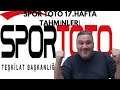 İddaa Tahminleri Bülteni SPOR TOTO10.hafta/İddaabilirTV