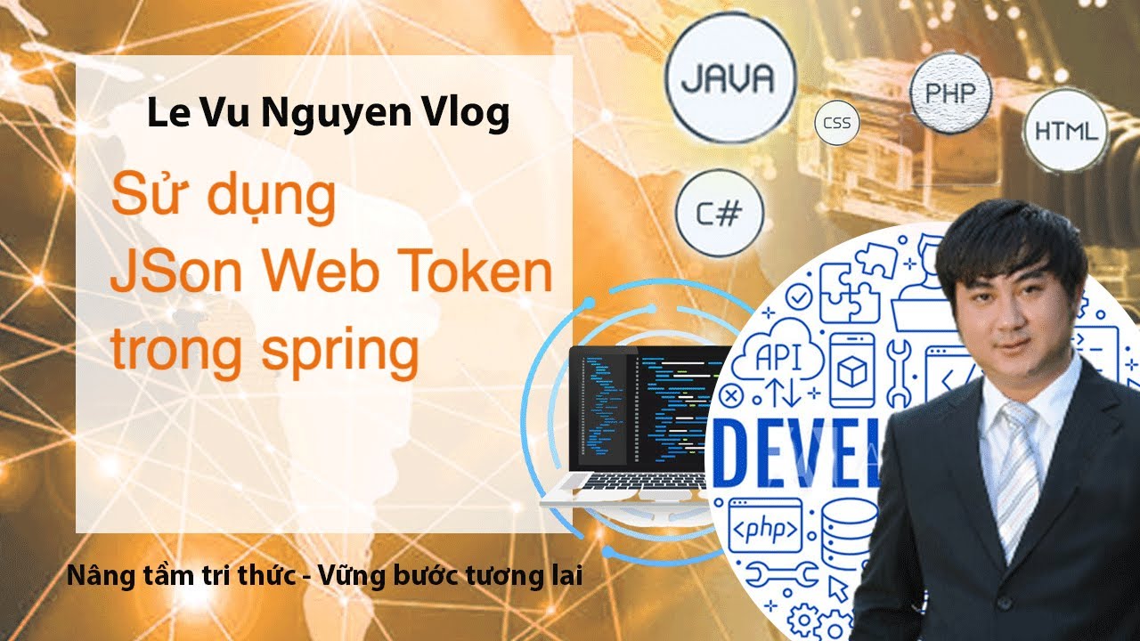 โปรแกรม token message  New Update  Bài 20: Sử dụng JSon Web Token trong Spring