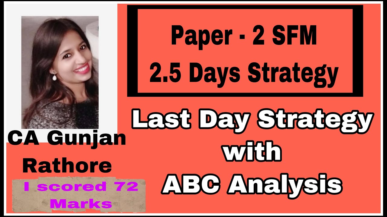 CA Final SFM 2.5 Days Strategy | ABC Analysis | May 2022 | Exemption in SFM | Last Day Strategy
