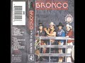 Bronco - El Sheriff De Chocolate (1992)