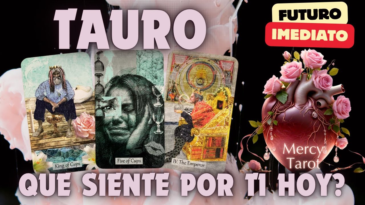 ♥️ Tauro ♉️ QUE SIENTE POR TI? Lo que hay en el corazón de tu Persona ...