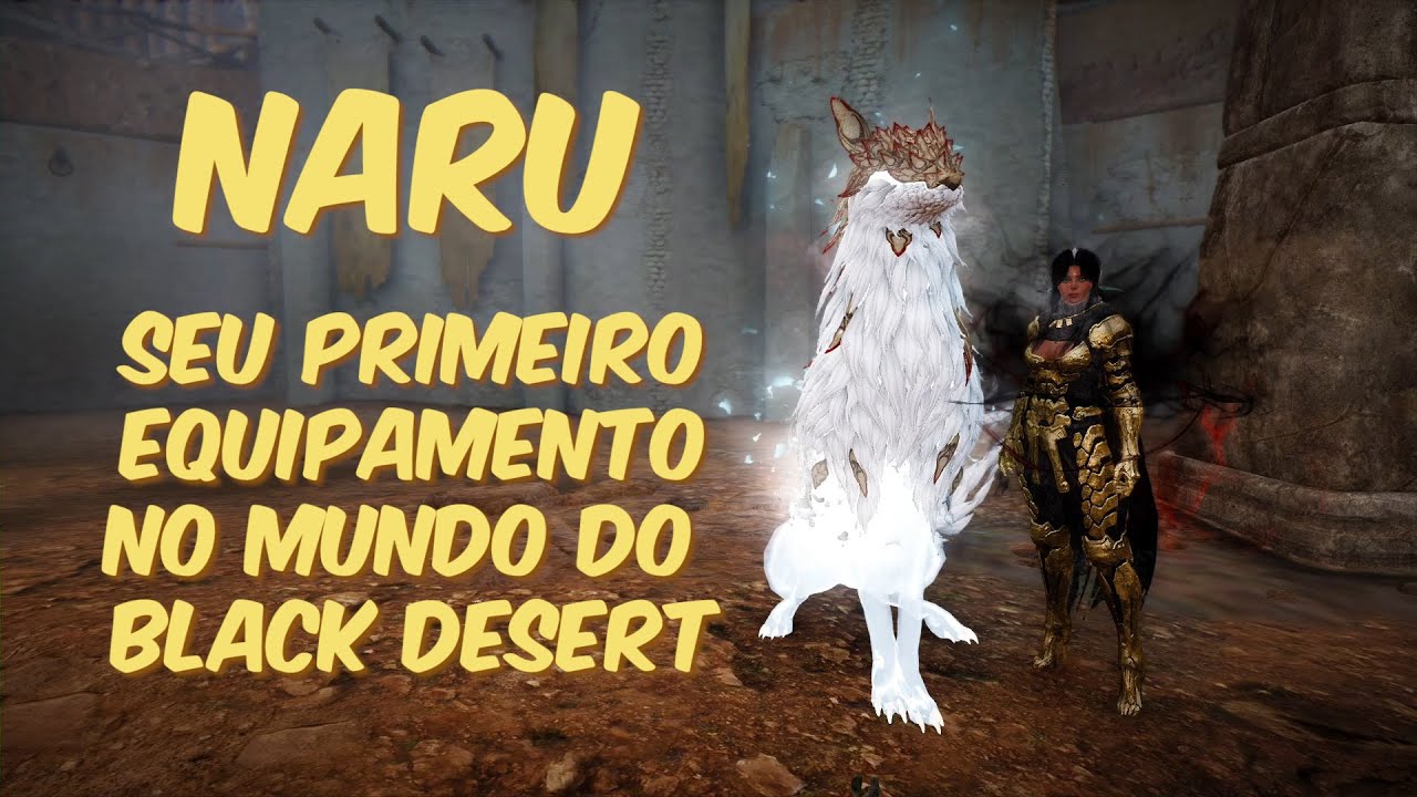 NARU SEU PRIMEIRO EQUIPAMENTO NO MUNDO DO BDO YouTube