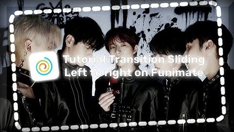 tutorial transition sliding left to right on funimate