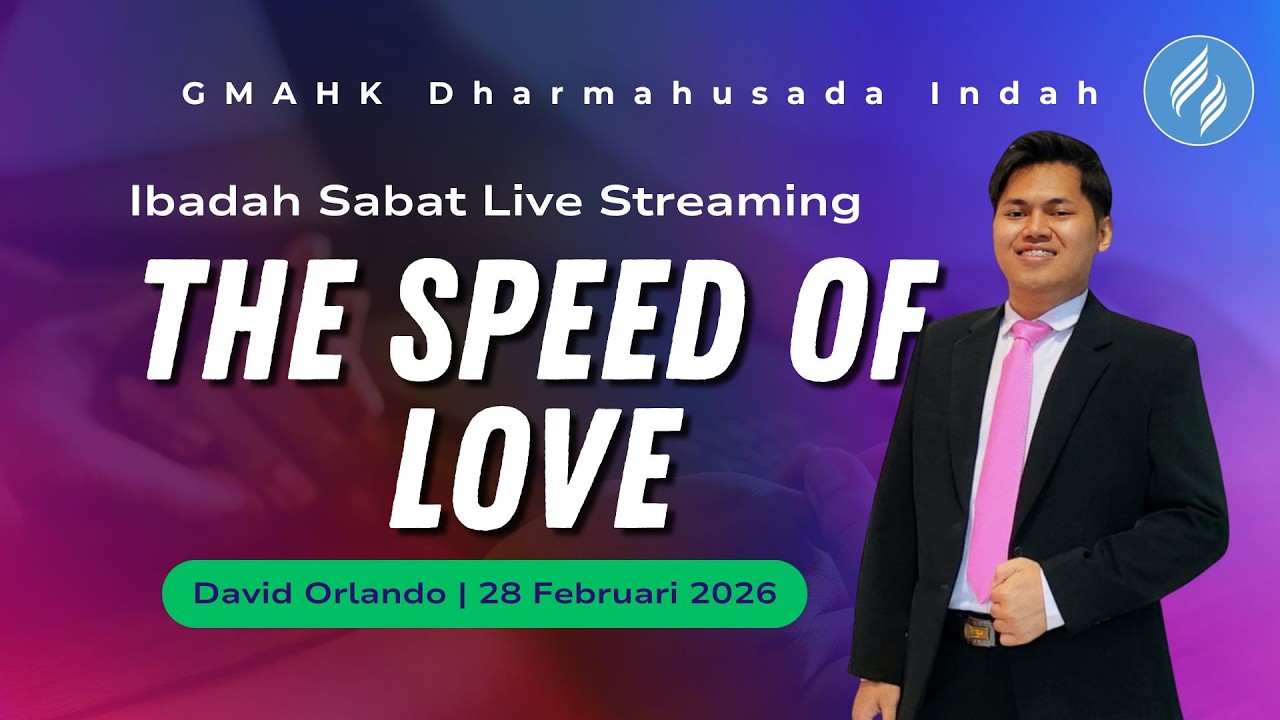 🔴[LIVE] IBADAH SABAT | The Speed of Love | David Orlando