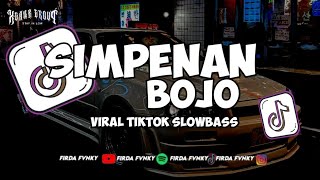 DJ JAWA SIMPENAN BOJO X MY NECK MY BACK  SLOWBASS VIRAL TIKTOK MENGKANE BY FIRDA FVNKY 