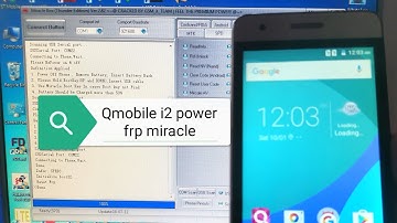 Qmobile i2 power Frp Miracle box