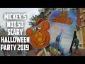 Mickey's Not So Scary Halloween Party 2019 First Night 08/16/2019