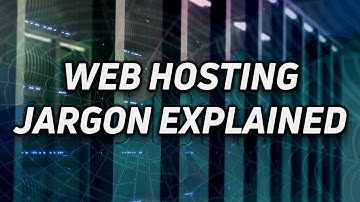 Understanding Web Hosting Jargon