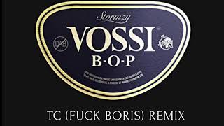 Stormzy - Vossi Bop - TC Remix