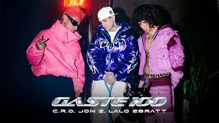 Gaste 100 - C.R.O, Jon Z, Lalo Ebratt