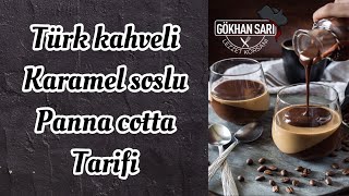 FARKLI BİR PANNA COTTA/TÜRK KAHVELİ KARAMEL SOS İLE