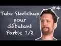 Tuto Sketchup pour débutant (Partie 1) - NLAB #4