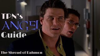 The Shroud of Rahmon • S02E08 • TPN’s Angel Guide