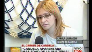 C5N - CASO CANDELA: ENTREVISTA A CAROLA LABRADOR