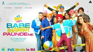 Babe Bhangara Paunde Ne | Diljit Dosanjh  | Sargun Mehta | New Punjabi Full Movie 2023 | Latest Punj