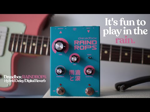 Dreadbox Raindrops Stereo Delay/Digital Reverb - Sketch & Demo (Guitar)