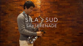 Video thumbnail of "Sila - Sud (Saxophone Cover) Saxserenade"