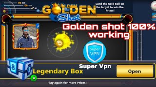 8 BALL POOL GOLDEN SHOT TRICK VPN 100% WORKING 4 LEGENDARY BOX 2024