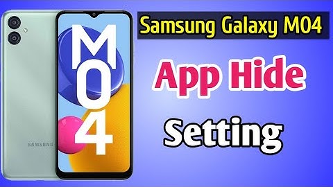 Samsung Galaxy M04 Me App Hide & Unhide kaise kare/How To Hide Unhide Apps setting in samsung m04