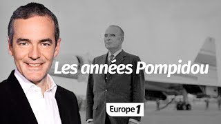 Au cœur de l'Histoire: Les années Pompidou (Franck Ferrand)