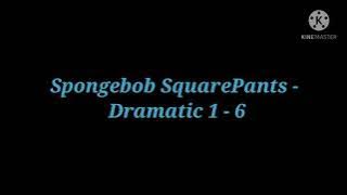 Spongebob Squarepants - Dramatic 1 - 6