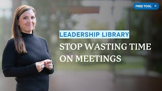 Audit Your Meetings and Save Your Team Time