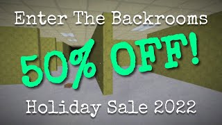 Enter The Backrooms | 50% OFF 