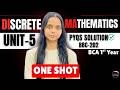 DSTL | Discrete Mathematics Unit-5 One Shot Video | PYQ Solution | Aktu Exam | BCA First Year