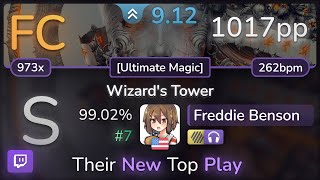 🔴 9.1⭐ Freddie Benson | Loki - Wizard's Tower [Ultimate Magic] +HDNC 99.02% (#7 1017pp FC) - osu!