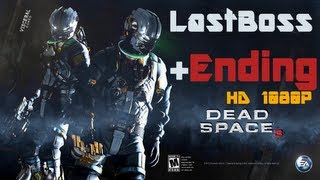 Dead Space 3 Last Boss + Ending 1080p ( Watch Till The End )