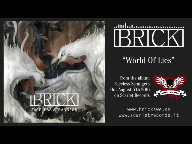 Brick - World Of Lies