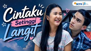 FULL FTV SCTV Adinda Azani dan Christ Lauren | Cintaku Setinggi Langit