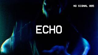 ECHO | Techno Electro Set // 094