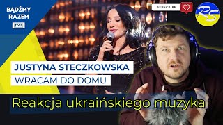 #reaction 🇺🇦🇵🇱Пісня на підтримку України Justyna Steczkowska - Wracam Do Domu | Solidarni z Ukrainą