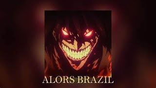 ALORS BRAZIL - NONTHENSE [ Audio]