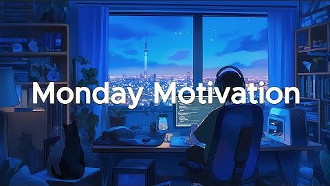 Monday Coding - Focus Music for Productivity