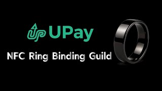 Details How to Link Your UPay NFC Ring | Step-by-Step Setup Guide Guide