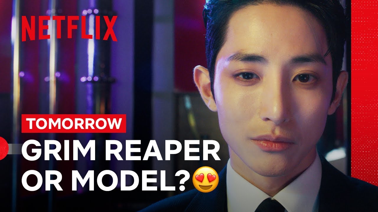 Lee Soo-hyuk Is a Model Grim Reaper | Tomorrow | Netflix Philippines