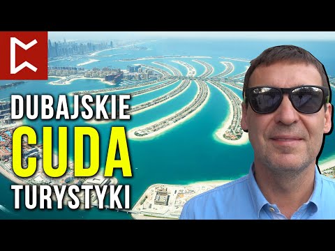 Gospodarcze Cuda Dubaju #1: Turystyka