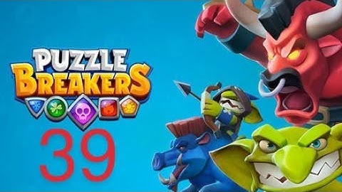 puzzle breakers gameplay part 39
